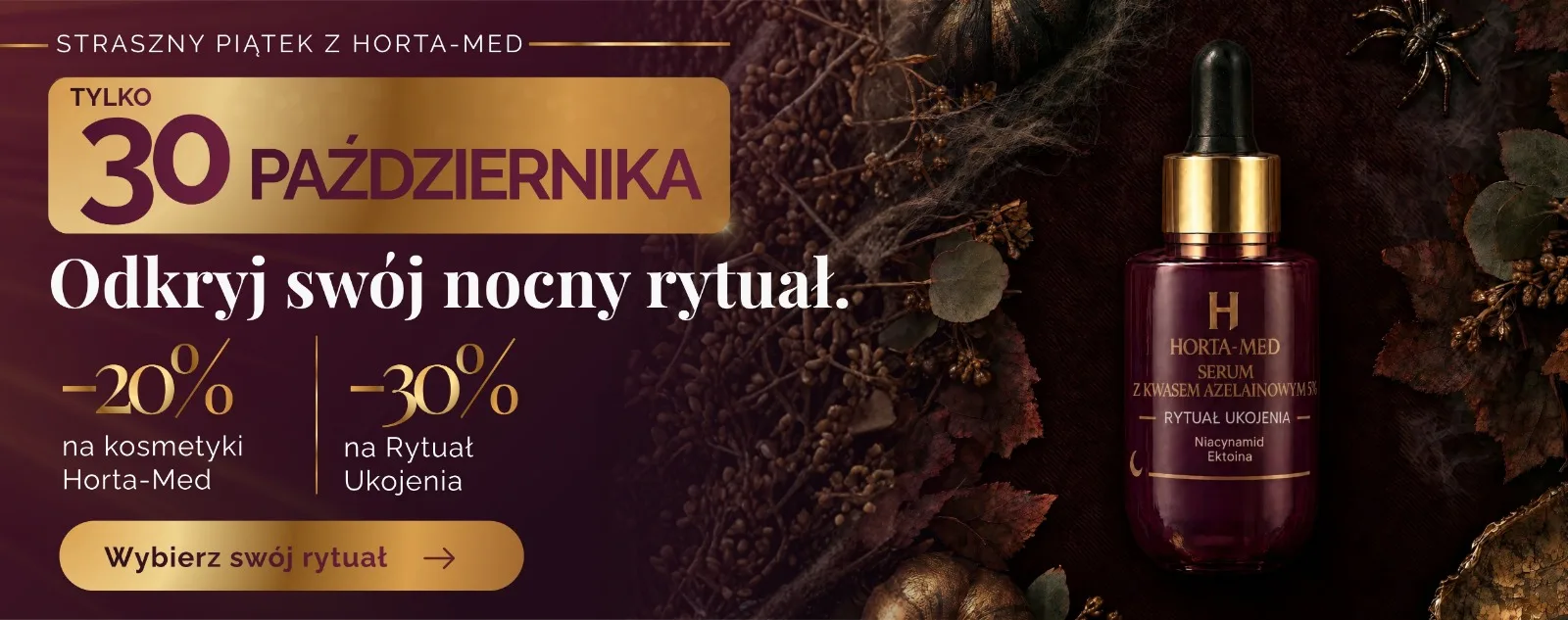 Odkryj swój nocny rytuał promocja na halloween tylko 30 października